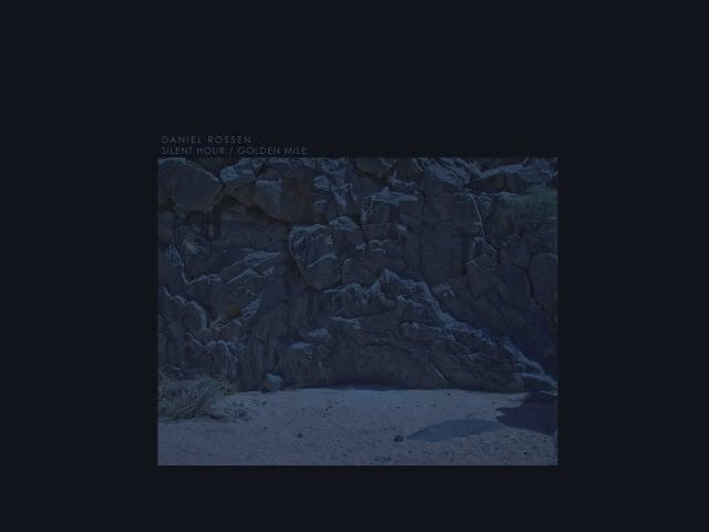 Opening Track: Daniel Rossen, Silent Hour/Golden Mile