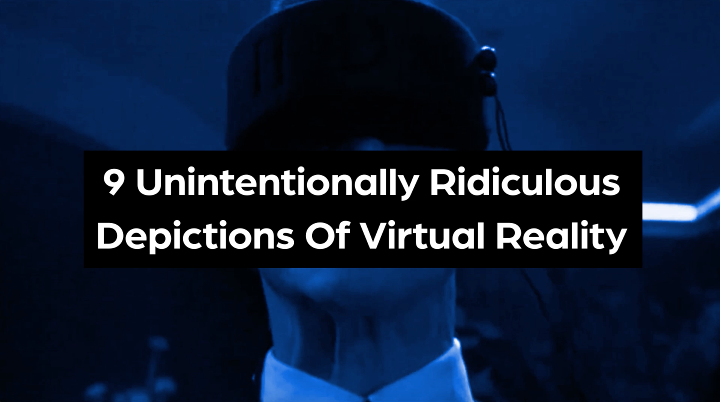 The future won’t look like this: 11 unintentionally ridiculous depictions of virtual reality