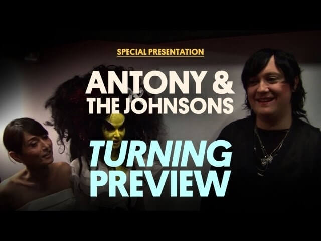 Here's a clip from the new Antony And The Johnsons movie