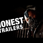 Watch Honest Trailers take The Dark Knight Rises down a peg