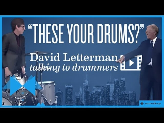 David Letterman really likes drums, wants to know if they're yours or rentals