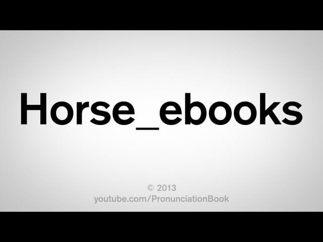 Everything on the Internet is a lie: @Horse_ebooks was a "conceptual art" piece all along