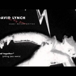 Listen to a bonus track off the special edition of David Lynch's latest LP 