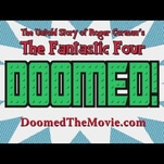 The trailer for Doomed: The Untold Story Of Roger Corman's The Fantastic Four celebrates a fortuitously lost legend