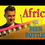 A group of beer-bottle musicians covered Toto’s “Africa”