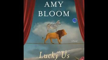 Two sisters criss-cross 1940s America in Amy Bloom’s Lucky Us