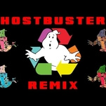 Feel good with this Ghostbusters remix