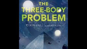 Cixin Liu’s translated The Three Body-Problem works better as anthropology