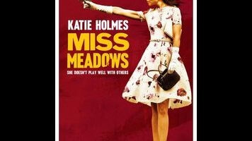 Katie Holmes embarks on a Death Wish rampage in the vile Miss Meadows