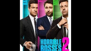 Horrible Bosses 2 is less fun to watch than it probably was to make