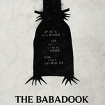 The Babadook is metaphorically rich—and pretty damn scary, too