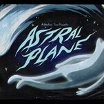 Adventure Time: “Astral Plane”