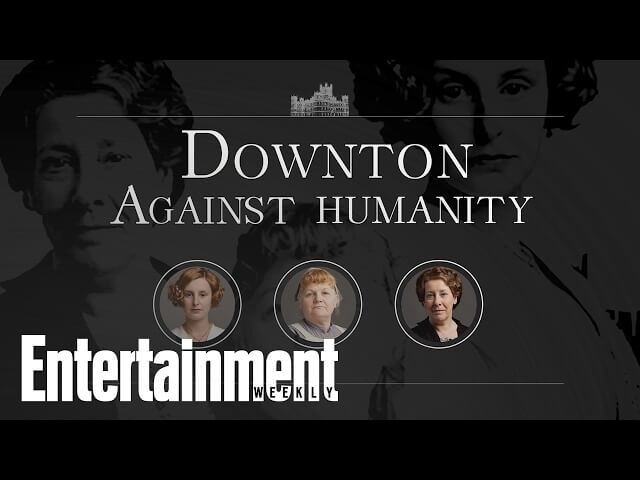 Some Downton Abbey actresses got downright raunchy playing Cards Against Humanity