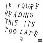 Drake leaves a trail of questions on If You’re Reading This It’s Too Late