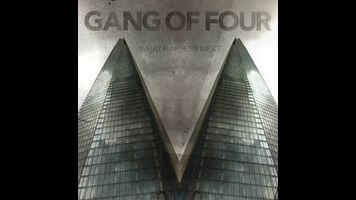 Gang Of Four provokes indifference on What Happens Next