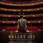 Ballet 422 captures the punishing hardship of putting on a show