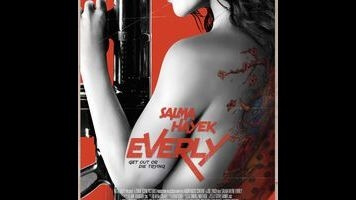 Everly puts a scantily clad Salma Hayek on the warpath, but the fun is canned