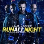 Liam Neeson rips up New York City in Run All Night