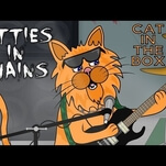 Here’s an Alice In Chains classic performed by cartoon cats