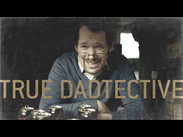 “True Dadtective” imagines a very different Carcosa