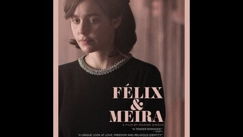 In Félix & Meira, the star of Fill The Void tackles Orthodox tradition again