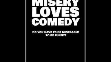 Misery Loves Comedy asks whether the two things are always linked