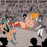 The Mountain Goats’ latest takes a tuneful, moving look at pro wrestling