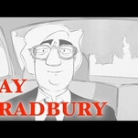 An animated Ray Bradbury gets philosophical about writing