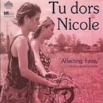 Tu Dors Nicole is a summer movie about the melancholy tedium of summer