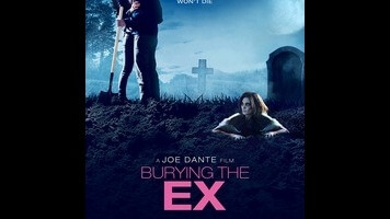 Joe Dante returns with the underwhelming Burying The Ex