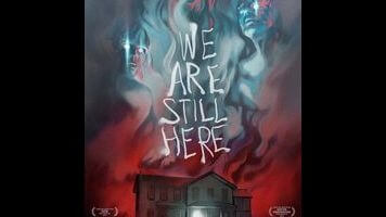 We Are Still Here tries to scare the past off you