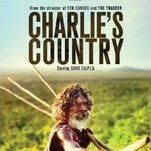 Charlie’s Country is a magnetic showcase for Aboriginal actor David Gulpilil