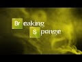 Spongebob is the danger in Breaking Sponge