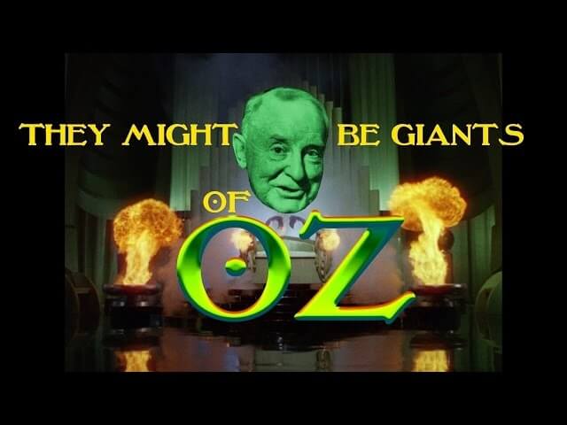 Watch this brilliant They Might Be Giants/ Wizard Of Oz mashup