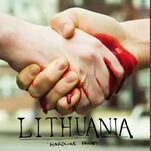 Lithuania writes songs for its Hardcore Friends