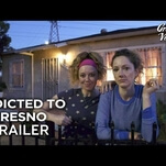 Natasha Lyonne and Judy Greer rob a sex-toy store in the Addicted To Fresno trailer