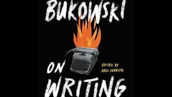 Charles Bukowski’s On Writing is essential for fans but few others