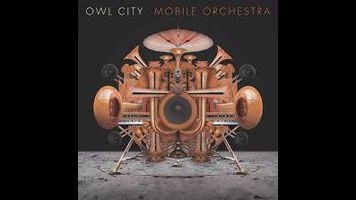 Owl City tries to transcend its twee-tronica roots on Mobile Orchestra