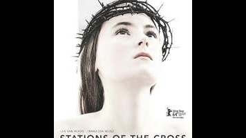 Stations Of The Cross is a passion play that puts fundamentalism on blast