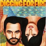 Digging For Fire makes a clunky metaphor for marriage