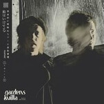 Gardens & Villa’s third album offers frayed but pretty techno-pop