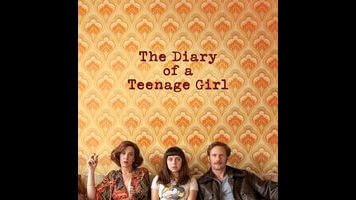 The Diary Of A Teenage Girl is a refreshingly nonjudgmental coming-of-age story