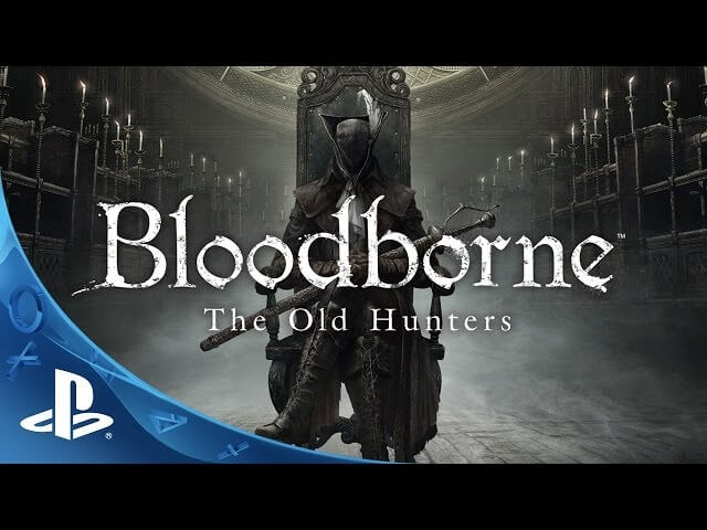 Upcoming expansion The Old Hunters will somehow make Bloodborne more nightmarish