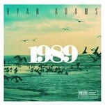 Ryan Adams transforms Taylor Swift’s 1989 into a melancholy masterpiece