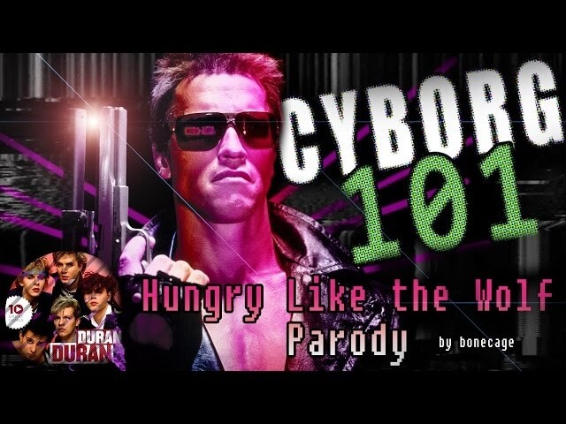 The Terminator-based “Hungry Like The Wolf” parody you seek has arrived