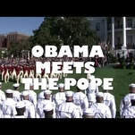 A surreal, absurdist take on Obama’s midday meeting with the Pope