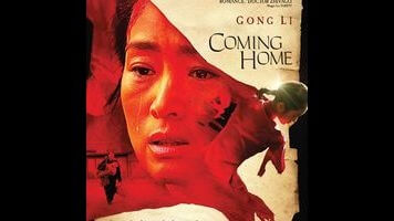 Coming Home is a cornball reunion for the star and director of Raise The Red Lantern