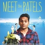 Meet The Patels isn’t entirely married to its family marriage quest