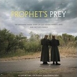 The disturbing documentary Prophet’s Prey scrutinizes a polygamist community