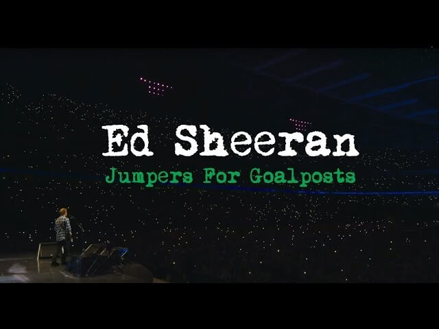 Chicago, see Jumpers For Goalposts, the limited run Ed Sheeran concert doc, for free